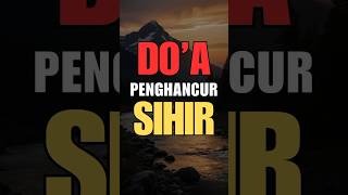 Download lagu DOA PENGHANCUR SIHIR mp3