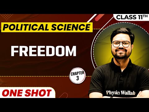 FREEDOM in One Shot | Class 11 Political Science | CBSE Board