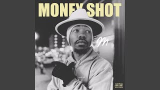 MONEY SHOT Music Video