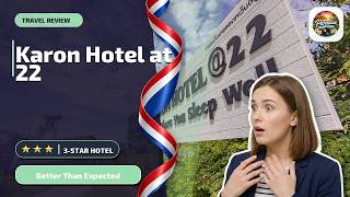 Karon Hotel at 22 - Better Than Expected | Phuket, Thailand🛎️