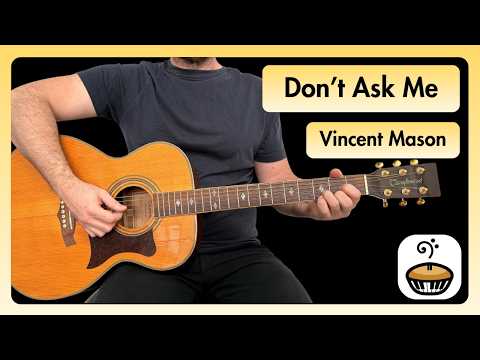 Dont Ask Me - Vincent Mason