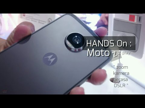 Hands On Moto Z2 play : zoom kamera sekelas DSLR ?