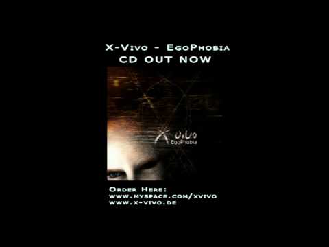 X-Vivo: Official EgoPhobia Teaser