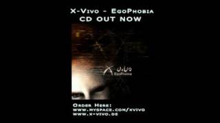 X-Vivo: Official EgoPhobia Teaser