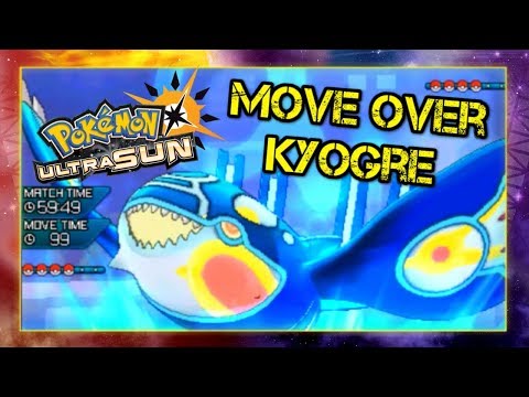 Pokemon Ultra Sun and Moon VGC 2019 Battle - Move Over Kyogre