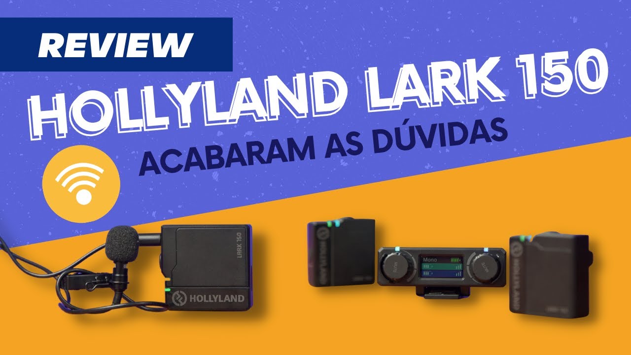 Hollyland LARK 150 - Tudo sobre o Kit de Microfone Lapela sem fio