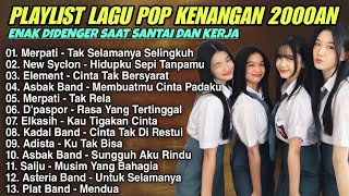 Download lagu Lagu Nostalgia Pop 2000an Tanpa Iklan - Merpati Band New Syclon Element Asbak Band D'paspor Elkasih mp3