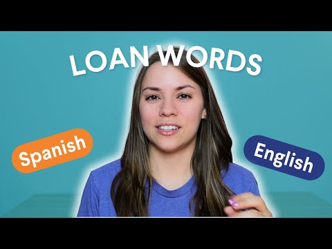 Learn Spanish: Exploring Loan Words & English's Influence | Intermediate and Advanced Spanish