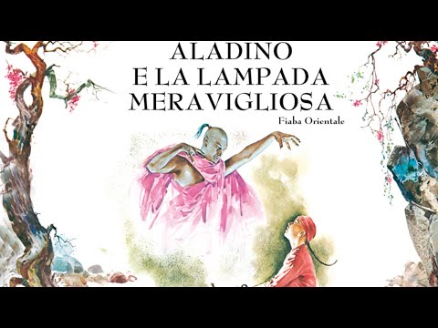 ALADINO E LA LAMPADA MERAVIGLIOSA - FIABE SONORE [Aladim e a Lâmpada Maravilhosa]