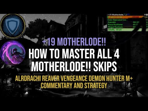 Tired of Depleting to Bad Skips and Gathers? +19 Motherlode!! Vengeance Demon Hunter M+ Commentary