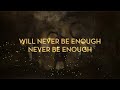 Kelly Clarkson - Never Enough From The Greatest Showman: Reimagined Official Lyric Video