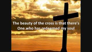 Beauty of the Cross - Jonny Diaz - Lyrics