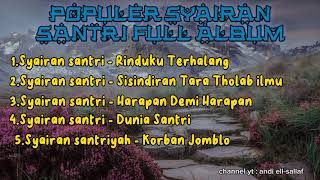 Download lagu FULL ALBUM ! syairan santri salafi mp3