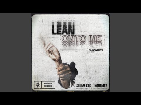 Lean Onto Me