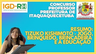 Concurso Professor de Ed. Infantil Itaquaquecetuba: Jogo, brinquedo, brincadeira e a educação