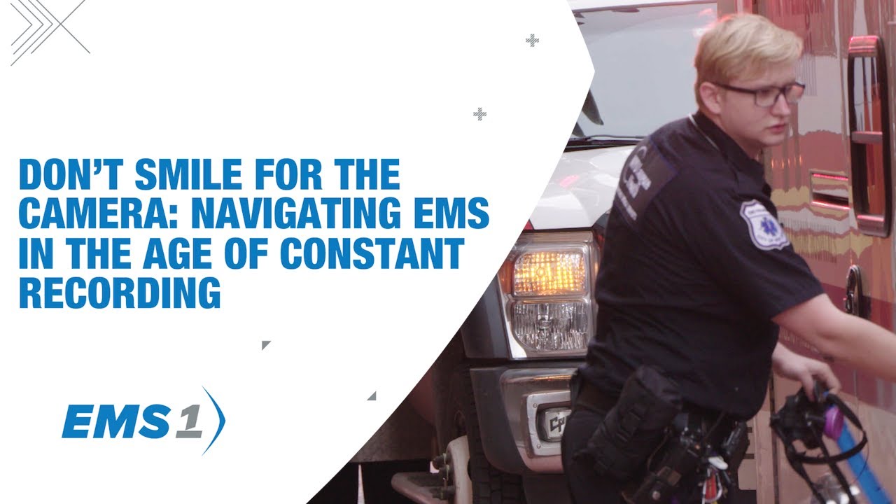 EMS: What to do in the age of constant video recording
