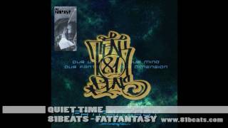 QUIET TIME - FATFANTASY, Produced by 81BEATS 2010