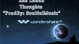 Zae Lando - Thoughts Produced by Soulful Music