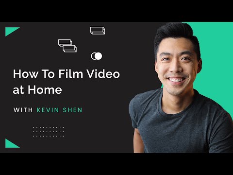 How To Film Video at Home in 2021 (With Kevin Shen) - YouTube