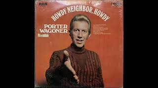 I Wonder How The Old Folks Are At Home - Porter Wagoner