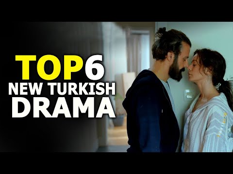 Top 6 New Turkish Drama Series That You Must Watch