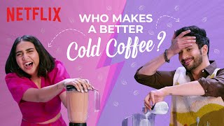 @MostlySane &amp; Rohit Saraf Take The Cold Coffee Challenge | Mismatched Season 2 | Netflix India