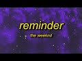 The Weeknd Reminder Sped Up Tiktok Version Lyrics Got A Sweet Asian Chick She Go Lo Mein
