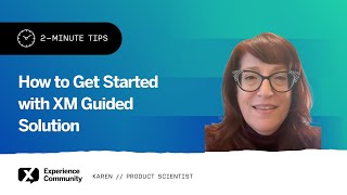 How to Get Started with Qualtrics XM Guided Solutions