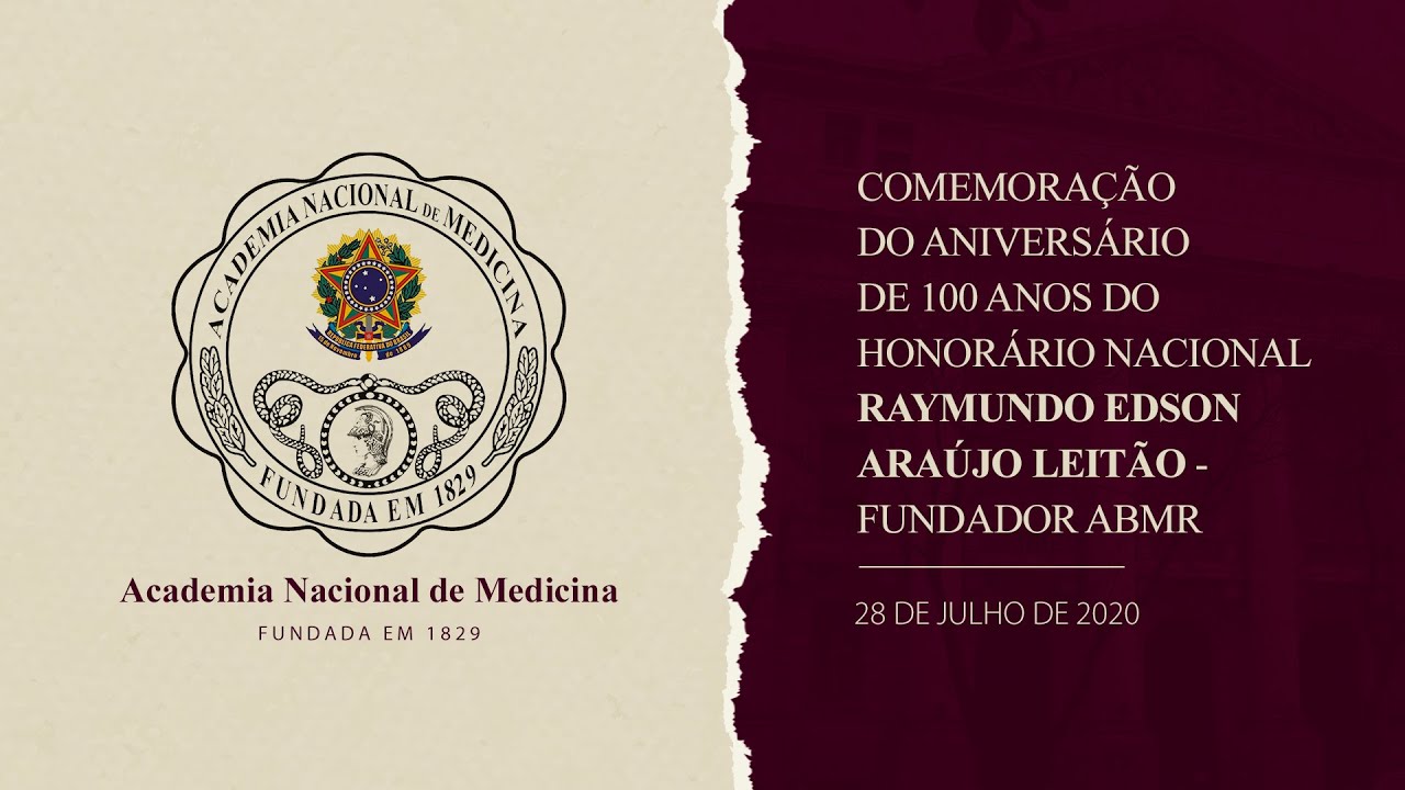 Comemoração de 100 anos do Honorário Nacional Raymundo Edson Araújo Leitão – 28 de julho de 2020