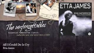 Etta James - All I Could Do Is Cry
