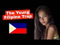 The Young Filipina Trap 7 Girls You Ll Encounter In The Philippines