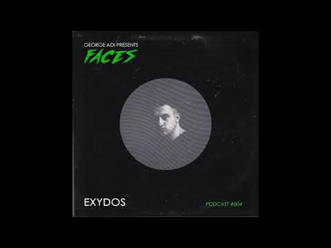 FACES Series Podcast #004: EXYDOS