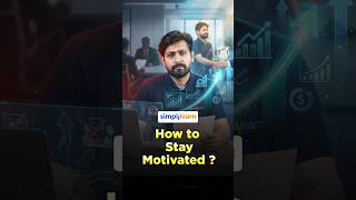 How To Stay Motivated? | Why Motivation Fades? | Stay Focused on Your Goals | #Shorts | #Simplilearn