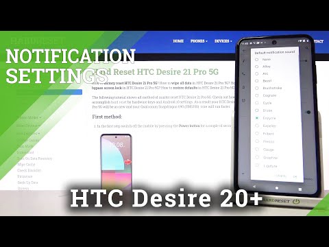 Check All Available Notification Tones in HTC Desire 21 Pro 5G – Notification Sounds Settings