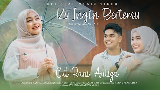 Download lagu Cut Rani - Ku Ingin Bertemu mp3