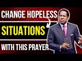 This Kind Of Prayer Works Every Time This Can Change The Hopeless Situations Pastor Chris Teaching