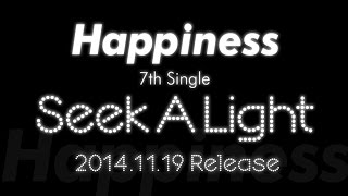 Happiness／Seek A Light