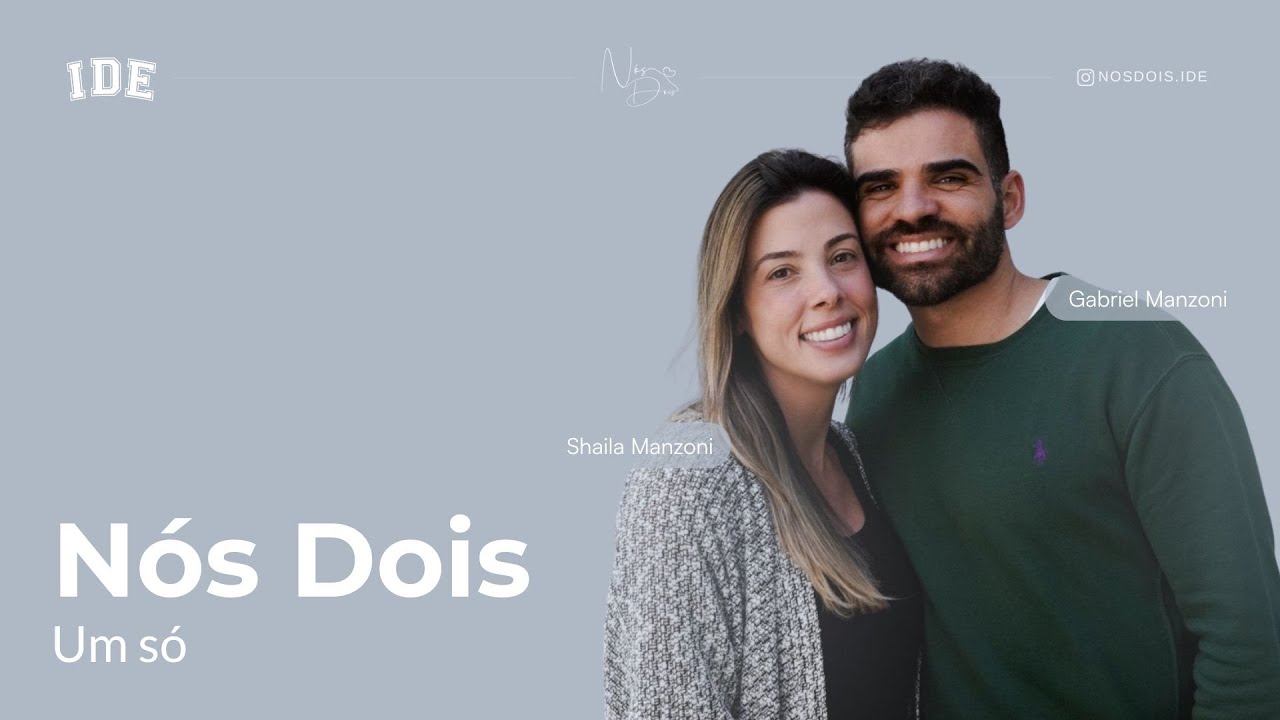 Um Só - Pastores Gabriel e Shaila Manzoni
