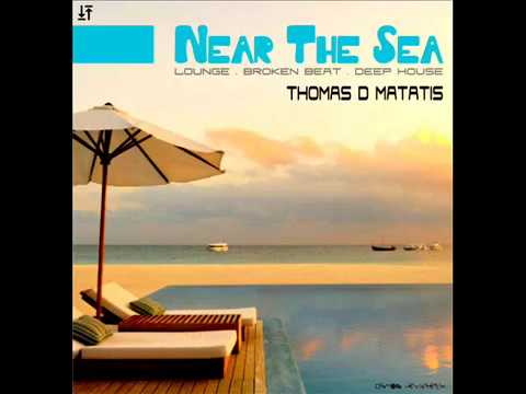 Near The Sea - Thomas D Matatis