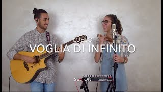 Voglia di Infinito (Selton) // Luelo Cover