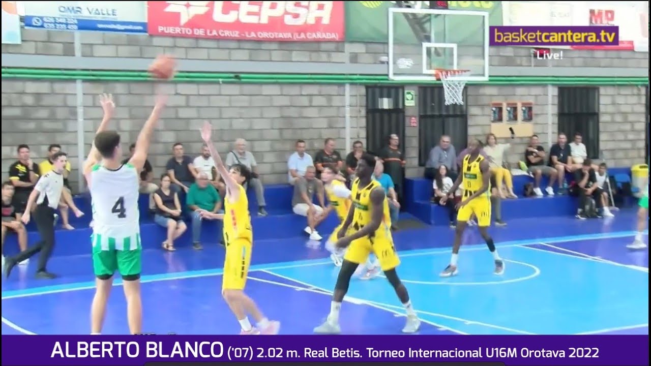 ALBERTO BLANCO ('07) 2.02 m. R. Betis. Torneo U16M La Orotava 2022 #BasketCantera.TV