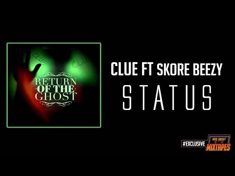 Clue Ft. Skore Beezy - Status #ROTG #MadExclusive