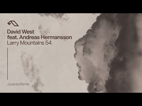 David West feat. Andreas Hermansson - Larry Mountains 54 (Juventa Remix)