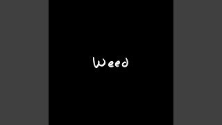 Weed