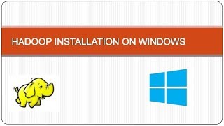 How to Install Hadoop in Windows
