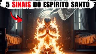 Os 5 SINAIS que mostram que o Espírito Santo está em você!