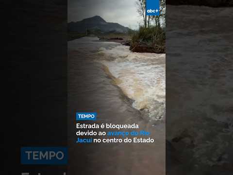 Estrada é bloqueada devido ao avanço do Rio Jacuí no centro do Estado