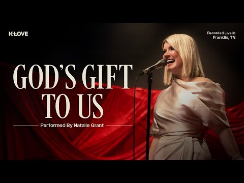 Natalie Grant - God’s Gift To Us || Exclusive K-LOVE Performance