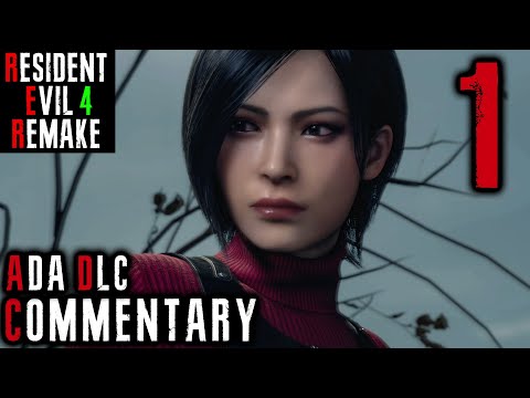 Ada's Story! Resident Evil 4 Remake Separate Ways DLC Part 1 - People Die, And Luis Dances