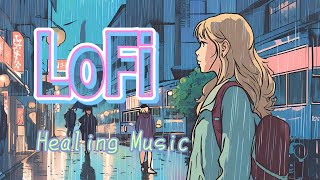 LoFi healing music LoFi音楽 優しい雨の音 Rain sound 作業用 睡眠導入BGM